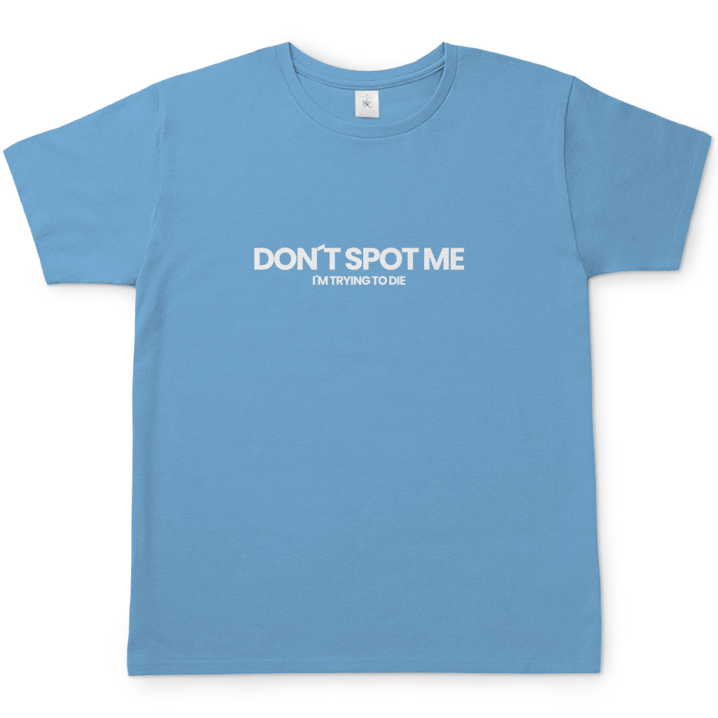 Don´t spot me T-Shirt