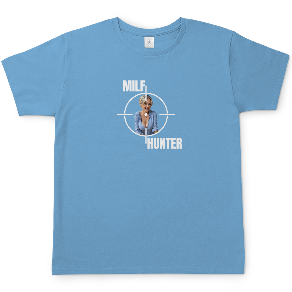 MILF HUNTER T-Shirt
