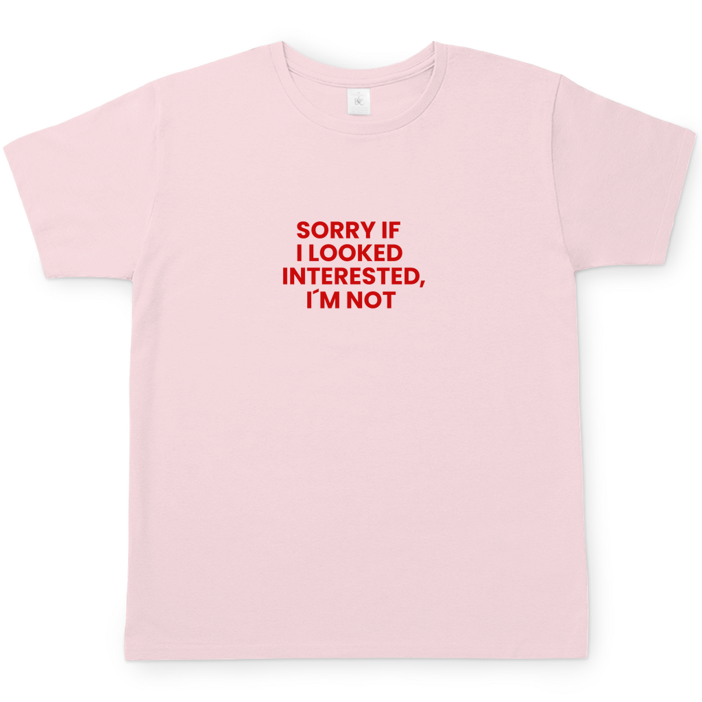 NOT INTERESTED T-Shirt