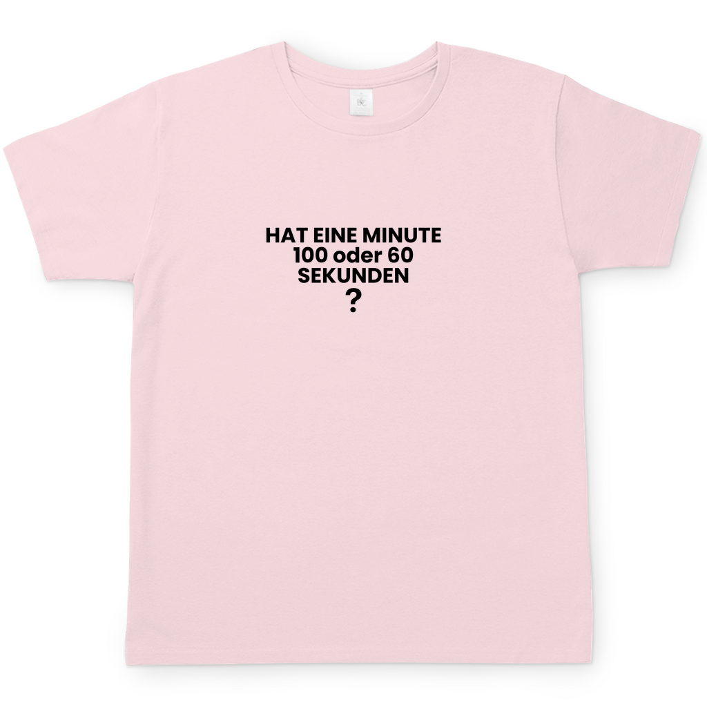 EINE MINUTE T-Shirt