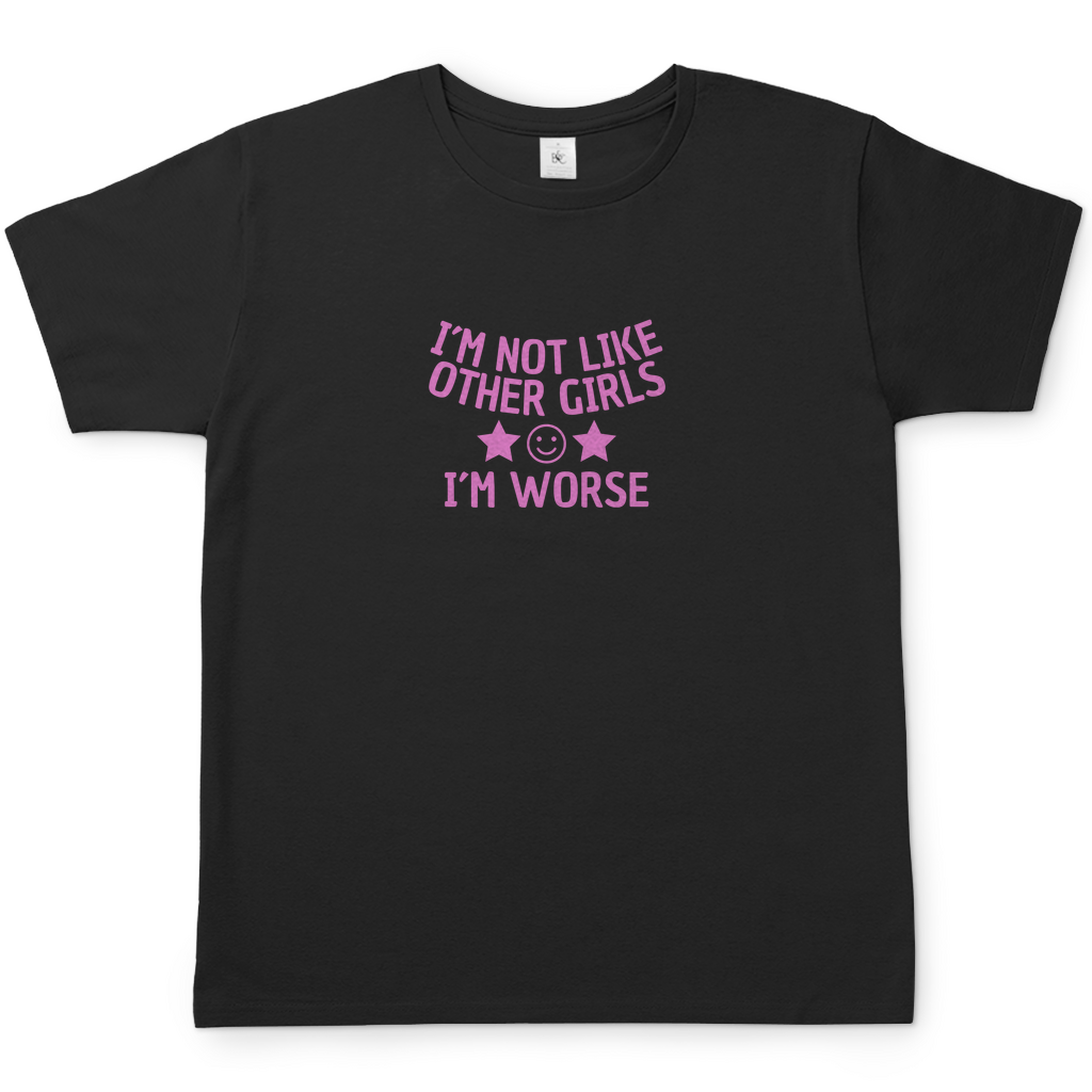 I´M WORSE T-Shirt