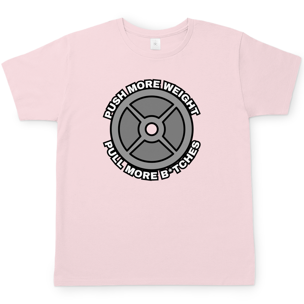 Pull Bitches T-Shirt